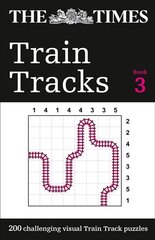 Times Train Tracks Book 3: 200 Challenging Visual Logic Puzzles hind ja info | Tervislik eluviis ja toitumine | kaup24.ee