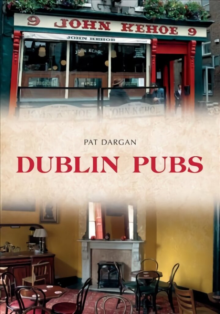 Dublin Pubs цена и информация | Reisiraamatud, reisijuhid | kaup24.ee