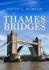 Thames Bridges hind ja info | Ühiskonnateemalised raamatud | kaup24.ee