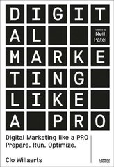Digital Marketing like a PRO: Prepare. Run. Optimize. цена и информация | Книги по экономике | kaup24.ee