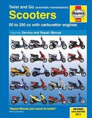 Twist And Go (Automatic Transmission) Scooters Service And Repair Manual: 50 to 250 cc with carburettor engines 3rd Revised edition hind ja info | Reisiraamatud, reisijuhid | kaup24.ee
