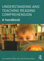 Understanding and Teaching Reading Comprehension: A handbook цена и информация | Книги по социальным наукам | kaup24.ee