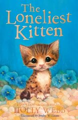 Loneliest Kitten цена и информация | Книги для подростков и молодежи | kaup24.ee
