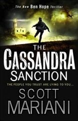 Cassandra Sanction: The Most Controversial Action Adventure Thriller You'Ll Read This Year! 12th edition, Book 12, The Most Controversial Action Adventure Thriller You'll Read This Year! (Ben Hope, Book 12) цена и информация | Фантастика, фэнтези | kaup24.ee