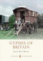 Gypsies of Britain hind ja info | Ajalooraamatud | kaup24.ee