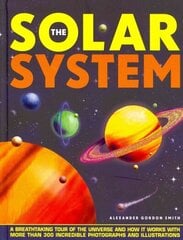 Solar System: A Breathtaking Tour of the Universe and How it Works with More Than 300 Incredible Photographs and Illustrations цена и информация | Книги для подростков и молодежи | kaup24.ee