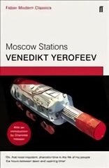 Moscow Stations: Faber Modern Classics Main - Faber Modern Classics цена и информация | Фантастика, фэнтези | kaup24.ee