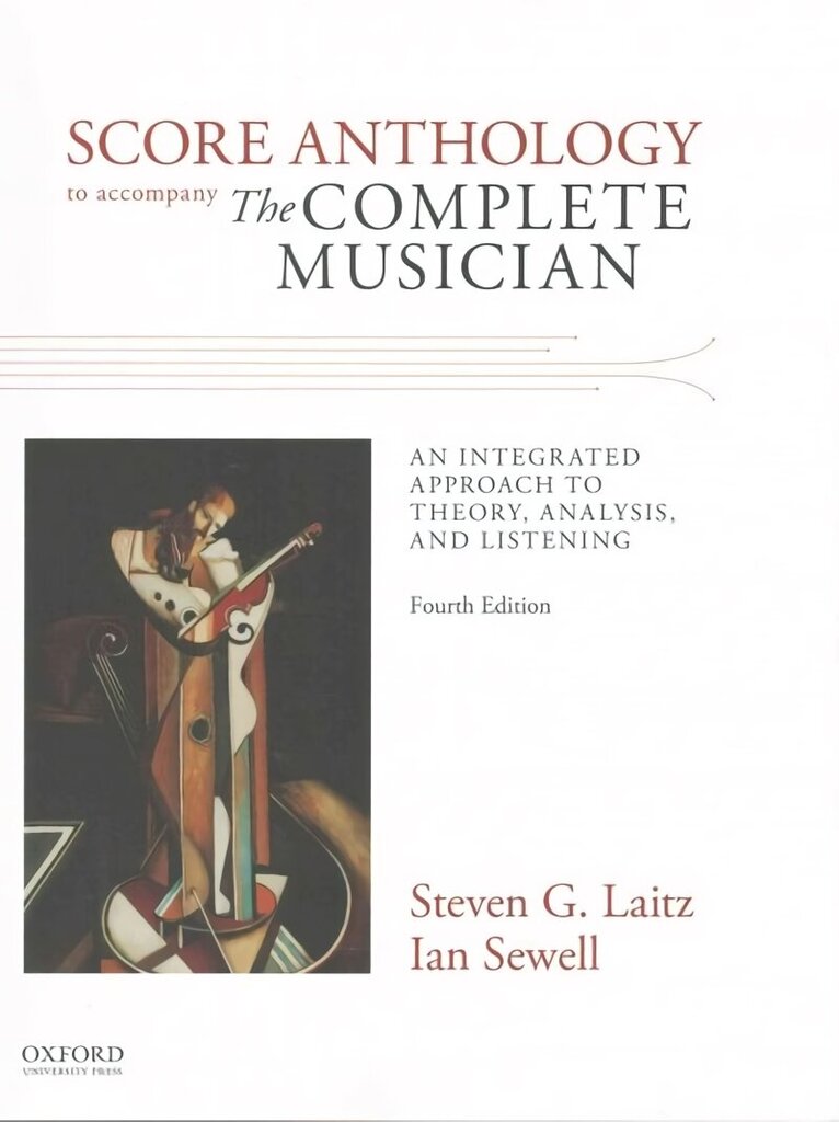 Score Anthology to Accompany The Complete Musician: An Integrated Approach to Theory, Analysis, and Listening 4th Revised edition цена и информация | Kunstiraamatud | kaup24.ee