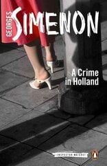 Crime in Holland: Inspector Maigret #7 7th edition hind ja info | Fantaasia, müstika | kaup24.ee