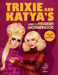 Trixie and Katya's Guide to Modern Womanhood hind ja info | Fantaasia, müstika | kaup24.ee