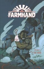 Farmhand, Volume 4: The Seed цена и информация | Фантастика, фэнтези | kaup24.ee