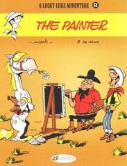 Lucky Luke 51 - The Painter: The Painter, 51 цена и информация | Фантастика, фэнтези | kaup24.ee