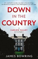 Down in the Country: A Carlow Valley Mystery: A Carlow Valley Mystery цена и информация | Фантастика, фэнтези | kaup24.ee