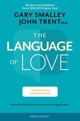 Language of Love, The: The Secret to Being Instantly Understood цена и информация | Духовная литература | kaup24.ee