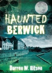 Haunted Berwick цена и информация | Книги о питании и здоровом образе жизни | kaup24.ee