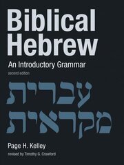 Biblical Hebrew: An Introductory Grammar Second Edition hind ja info | Võõrkeele õppematerjalid | kaup24.ee