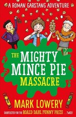 Mighty Mince Pie Massacre цена и информация | Книги для подростков и молодежи | kaup24.ee