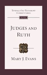 Judges and Ruth: An Introduction and Commentary hind ja info | Usukirjandus, religioossed raamatud | kaup24.ee