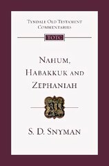 Nahum, Habakkuk and Zephaniah: An Introduction And Commentary hind ja info | Usukirjandus, religioossed raamatud | kaup24.ee