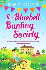 Bluebell Bunting Society: A feel-good read about love and friendship hind ja info | Fantaasia, müstika | kaup24.ee