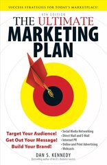 Ultimate Marketing Plan: Target Your Audience! Get Out Your Message! Build Your Brand! 4th Revised edition цена и информация | Книги по экономике | kaup24.ee