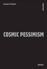 Cosmic Pessimism цена и информация | Книги по социальным наукам | kaup24.ee