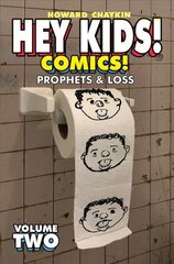 Hey Kids! Comics!, Volume 2: Prophets & Loss hind ja info | Fantaasia, müstika | kaup24.ee
