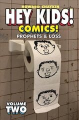 Hey Kids! Comics!, Volume 2: Prophets & Loss цена и информация | Фантастика, фэнтези | kaup24.ee