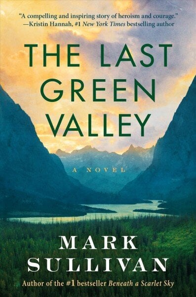 Last Green Valley: A Novel цена и информация | Fantaasia, müstika | kaup24.ee