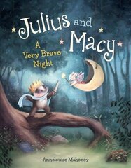 Julius and Macy: A Very Brave Night hind ja info | Noortekirjandus | kaup24.ee