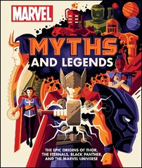 Marvel Myths and Legends: The epic origins of Thor, the Eternals, Black Panther, and the Marvel Universe цена и информация | Фантастика, фэнтези | kaup24.ee