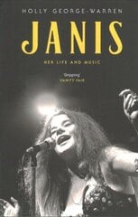 Janis: Her Life and Music цена и информация | Биографии, автобиогафии, мемуары | kaup24.ee