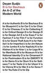 B is for Bauhaus: An A-Z of the Modern World hind ja info | Kunstiraamatud | kaup24.ee