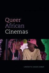 Queer African Cinemas цена и информация | Книги об искусстве | kaup24.ee