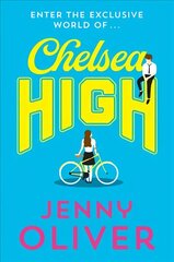Chelsea High цена и информация | Книги для подростков и молодежи | kaup24.ee
