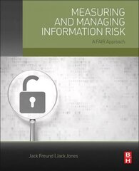 Measuring and Managing Information Risk: A FAIR Approach цена и информация | Книги по экономике | kaup24.ee