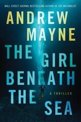 Girl Beneath the Sea: A Thriller цена и информация | Фантастика, фэнтези | kaup24.ee