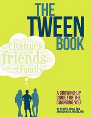 Tween Book: A Growing-Up Guide for the Changing You цена и информация | Книги для подростков и молодежи | kaup24.ee