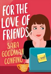 For the Love of Friends: A Novel цена и информация | Фантастика, фэнтези | kaup24.ee