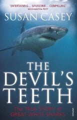 Devil's Teeth: The True Story of Great White Sharks цена и информация | Книги о питании и здоровом образе жизни | kaup24.ee