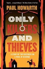 Only Killers and Thieves цена и информация | Фантастика, фэнтези | kaup24.ee