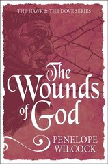 Wounds of God: The Hawk and the Dove, Book 2 3rd New edition цена и информация | Фантастика, фэнтези | kaup24.ee