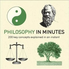 Philosophy in Minutes: 200 Key Concepts Explained in an Instant цена и информация | Исторические книги | kaup24.ee