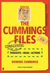 Cummings Files: CONFIDENTIAL: Thoughts, Ideas, Actions by Dominic Cummings Main hind ja info | Fantaasia, müstika | kaup24.ee