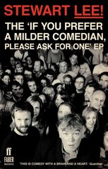 Stewart Lee! The 'If You Prefer a Milder Comedian Please Ask For One' EP: The 'If You Prefer a Milder Comedian, Please Ask for One' EP Main hind ja info | Fantaasia, müstika | kaup24.ee