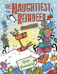 Naughtiest Reindeer Goes South цена и информация | Книги для малышей | kaup24.ee