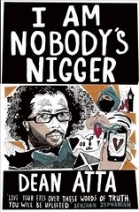 I Am Nobody's Nigger hind ja info | Luule | kaup24.ee
