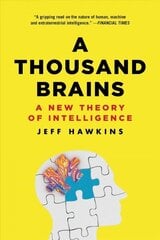 A Thousand Brains: A New Theory of Intelligence цена и информация | Книги по экономике | kaup24.ee
