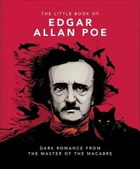 Little Book of Edgar Allan Poe: Wit and Wisdom from the Master of the Macabre hind ja info | Elulooraamatud, biograafiad, memuaarid | kaup24.ee