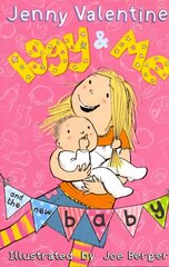 Iggy and Me and the New Baby, Book 4 цена и информация | Книги для подростков и молодежи | kaup24.ee